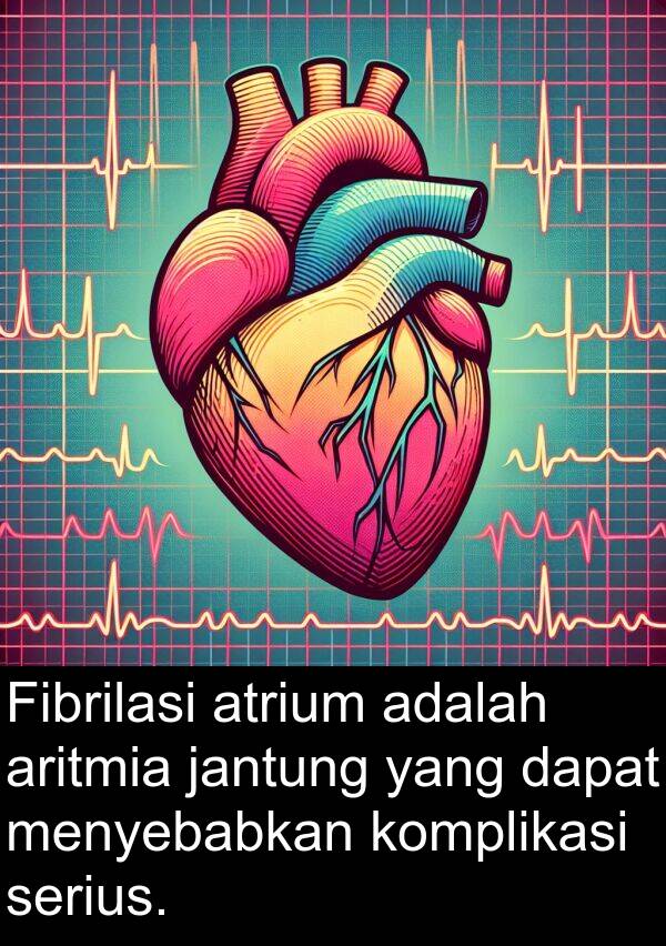 jantung: Fibrilasi atrium adalah aritmia jantung yang dapat menyebabkan komplikasi serius.