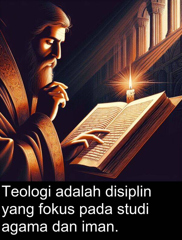pada: Teologi adalah disiplin yang fokus pada studi agama dan iman.