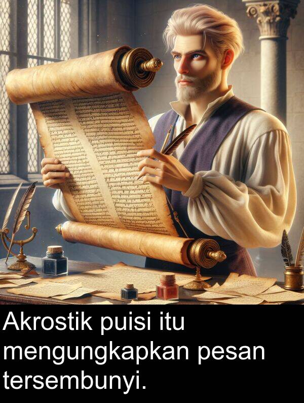 puisi: Akrostik puisi itu mengungkapkan pesan tersembunyi.