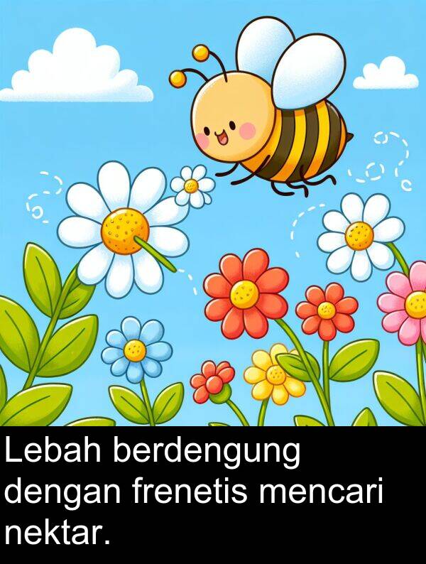 nektar: Lebah berdengung dengan frenetis mencari nektar.