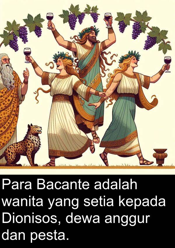 wanita: Para Bacante adalah wanita yang setia kepada Dionisos, dewa anggur dan pesta.
