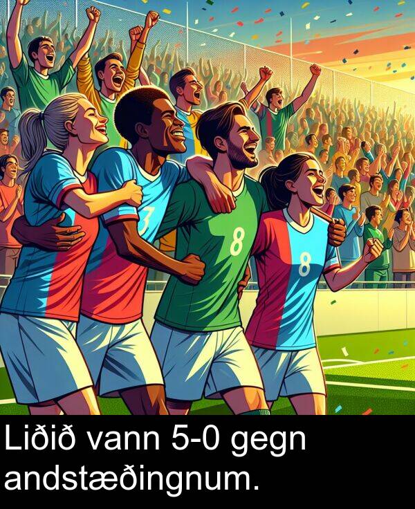 vann: Liðið vann 5-0 gegn andstæðingnum.
