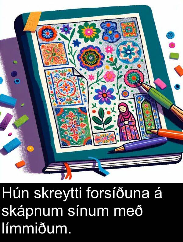 forsíðuna: Hún skreytti forsíðuna á skápnum sínum með límmiðum.