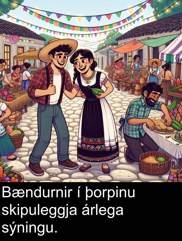 þorpinu: Bændurnir í þorpinu skipuleggja árlega sýningu.