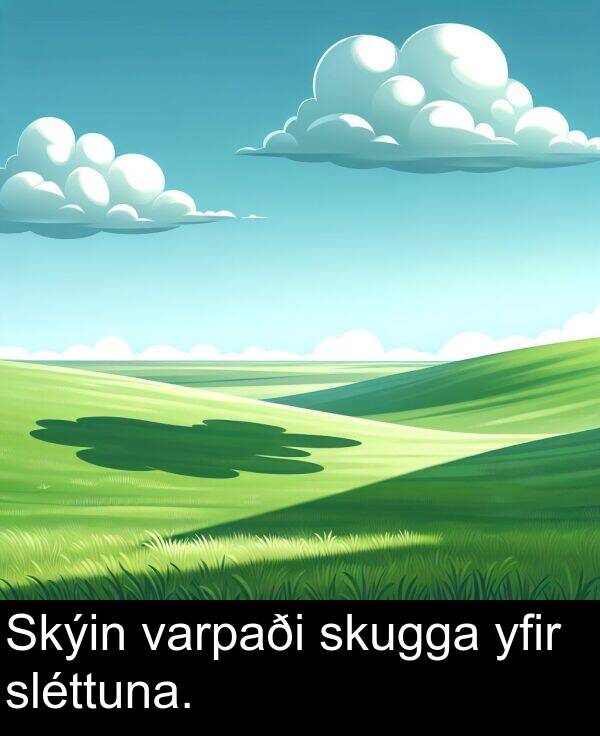 yfir: Skýin varpaði skugga yfir sléttuna.