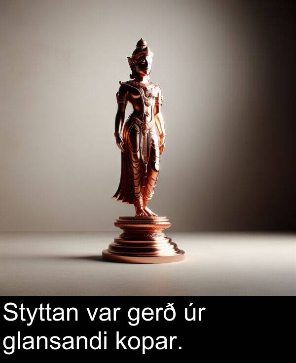 var: Styttan var gerð úr glansandi kopar.