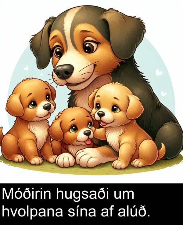 sína: Móðirin hugsaði um hvolpana sína af alúð.