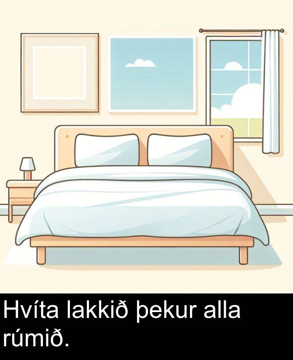 þekur: Hvíta lakkið þekur alla rúmið.