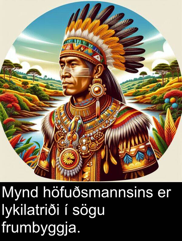 frumbyggja: Mynd höfuðsmannsins er lykilatriði í sögu frumbyggja.