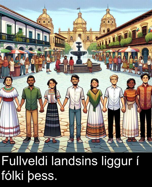 þess: Fullveldi landsins liggur í fólki þess.