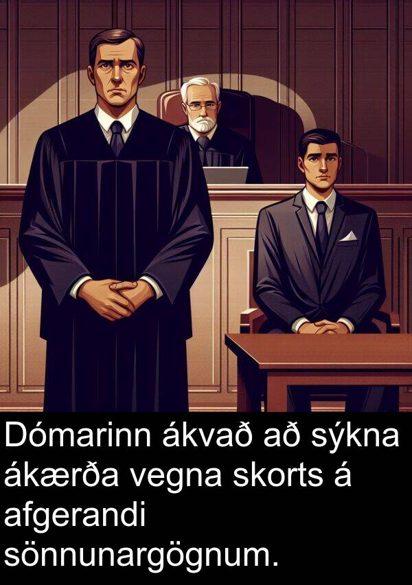 ákvað: Dómarinn ákvað að sýkna ákærða vegna skorts á afgerandi sönnunargögnum.