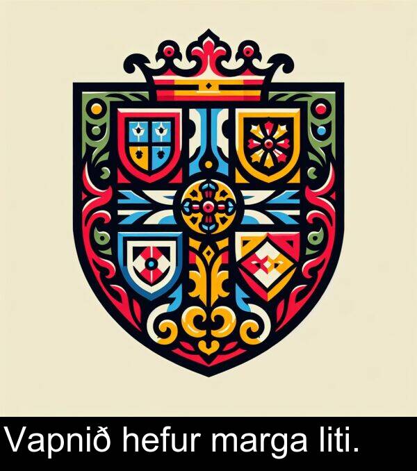 marga: Vapnið hefur marga liti.