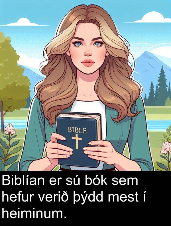 þýdd: Biblían er sú bók sem hefur verið þýdd mest í heiminum.