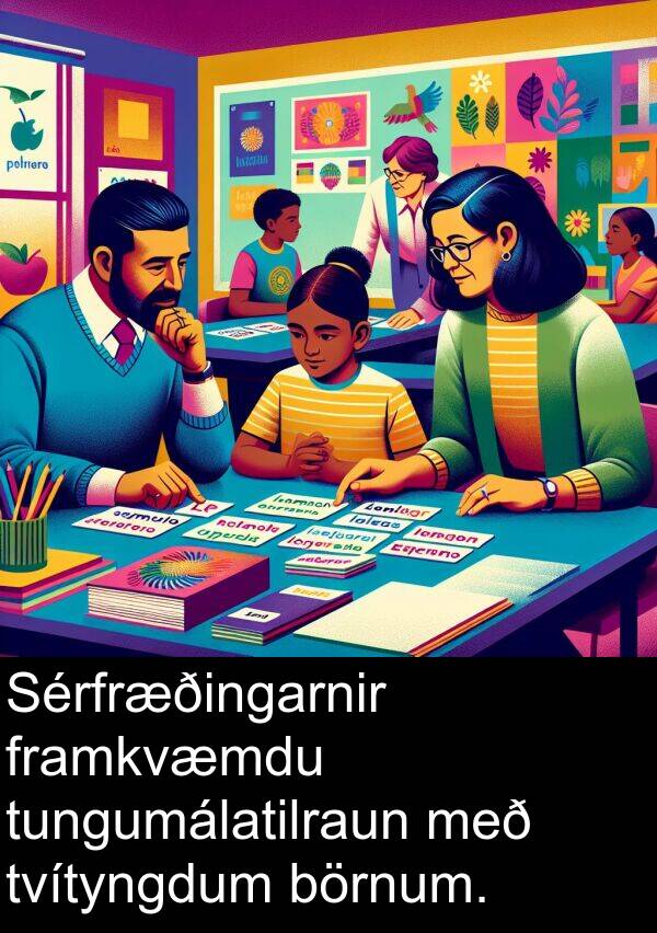 börnum: Sérfræðingarnir framkvæmdu tungumálatilraun með tvítyngdum börnum.