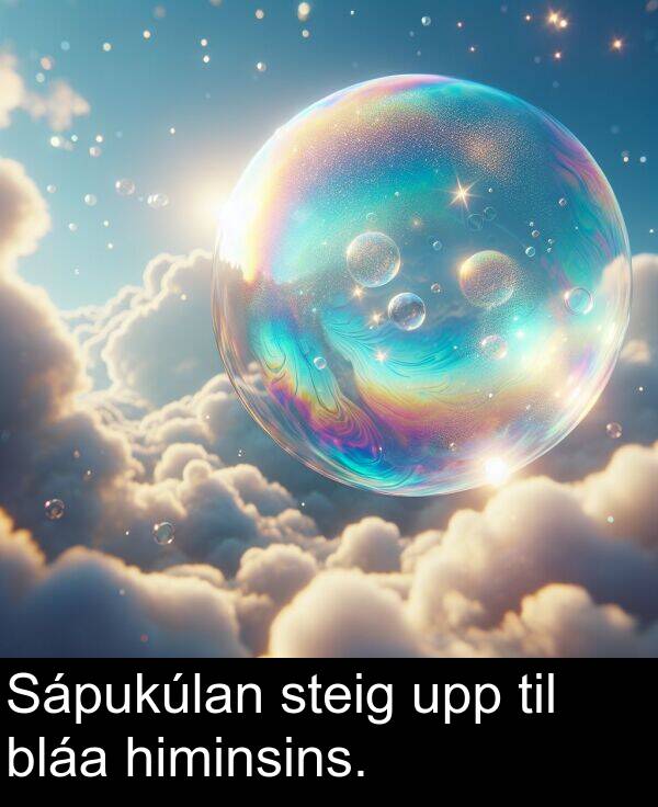 upp: Sápukúlan steig upp til bláa himinsins.