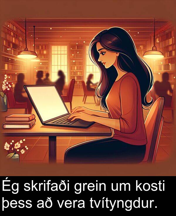 þess: Ég skrifaði grein um kosti þess að vera tvítyngdur.