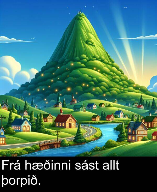þorpið: Frá hæðinni sást allt þorpið.