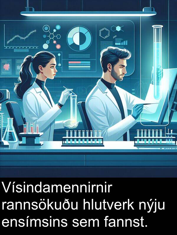fannst: Vísindamennirnir rannsökuðu hlutverk nýju ensímsins sem fannst.