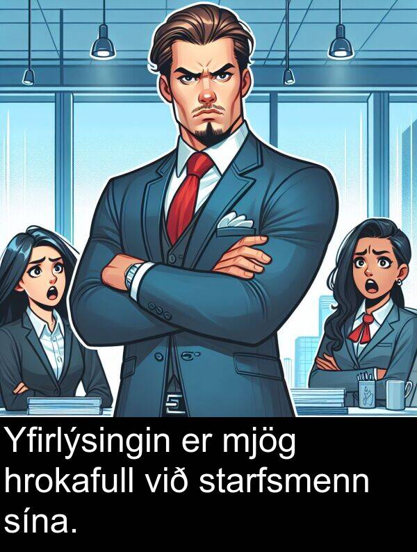 starfsmenn: Yfirlýsingin er mjög hrokafull við starfsmenn sína.