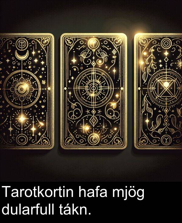 dularfull: Tarotkortin hafa mjög dularfull tákn.