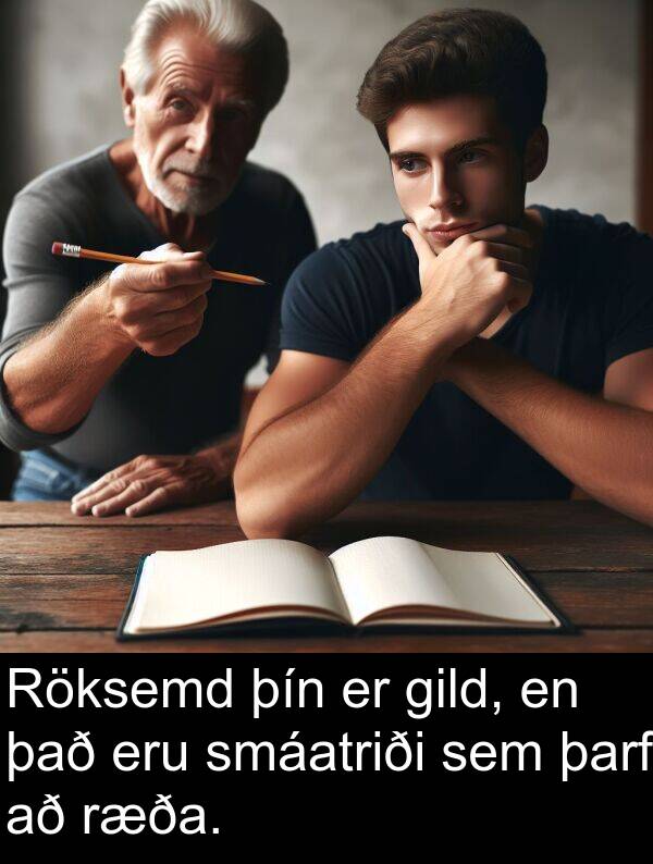 þín: Röksemd þín er gild, en það eru smáatriði sem þarf að ræða.