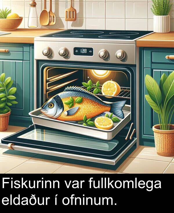 ofninum: Fiskurinn var fullkomlega eldaður í ofninum.