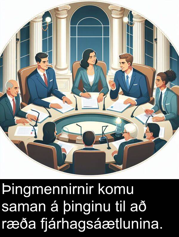 þinginu: Þingmennirnir komu saman á þinginu til að ræða fjárhagsáætlunina.