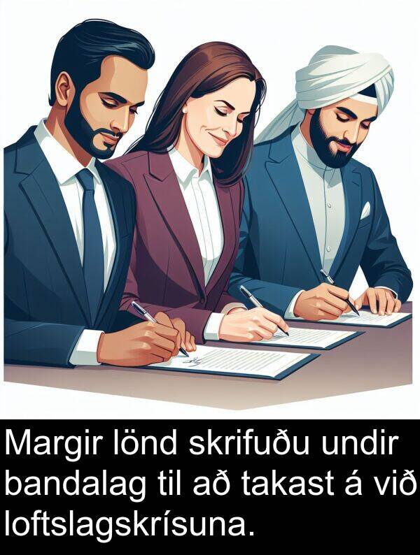takast: Margir lönd skrifuðu undir bandalag til að takast á við loftslagskrísuna.