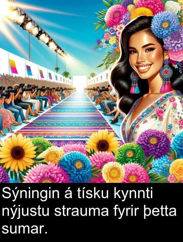 þetta: Sýningin á tísku kynnti nýjustu strauma fyrir þetta sumar.