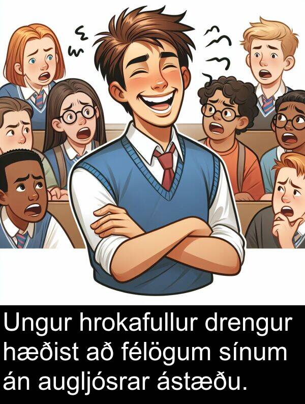 félögum: Ungur hrokafullur drengur hæðist að félögum sínum án augljósrar ástæðu.