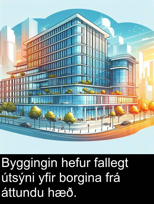 fallegt: Byggingin hefur fallegt útsýni yfir borgina frá áttundu hæð.