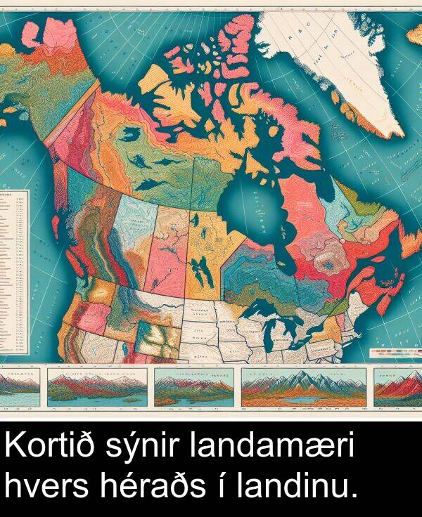 hvers: Kortið sýnir landamæri hvers héraðs í landinu.
