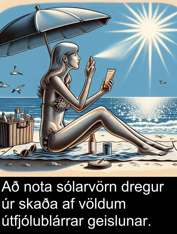 dregur: Að nota sólarvörn dregur úr skaða af völdum útfjólublárrar geislunar.