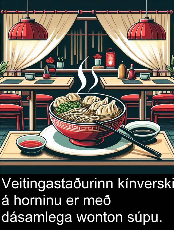 kínverski: Veitingastaðurinn kínverski á horninu er með dásamlega wonton súpu.