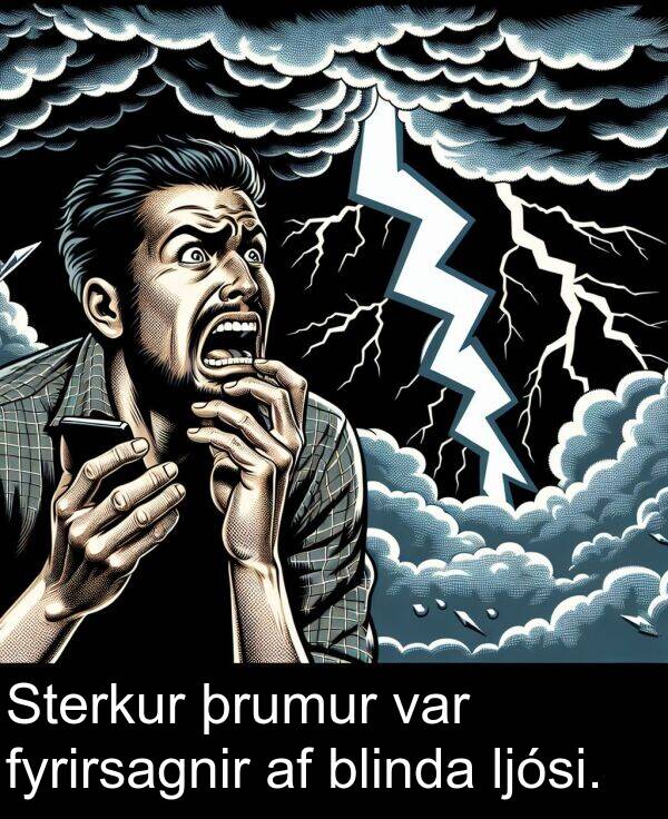 þrumur: Sterkur þrumur var fyrirsagnir af blinda ljósi.