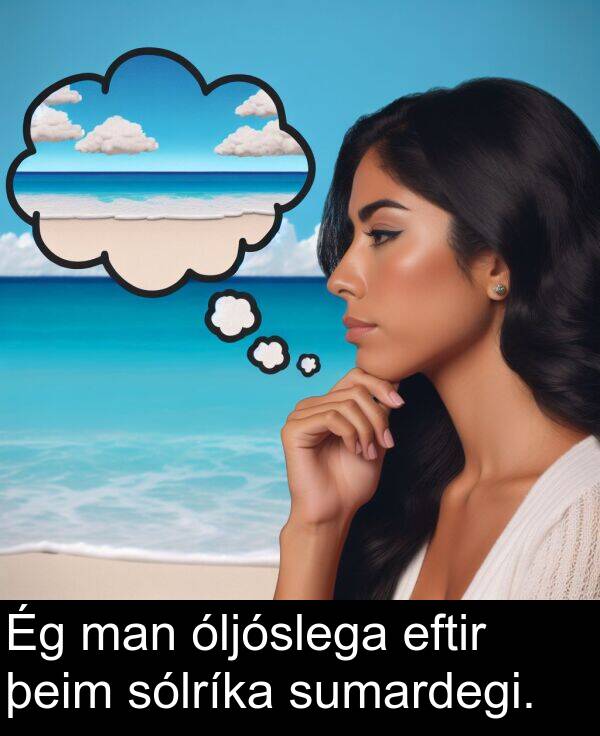 þeim: Ég man óljóslega eftir þeim sólríka sumardegi.