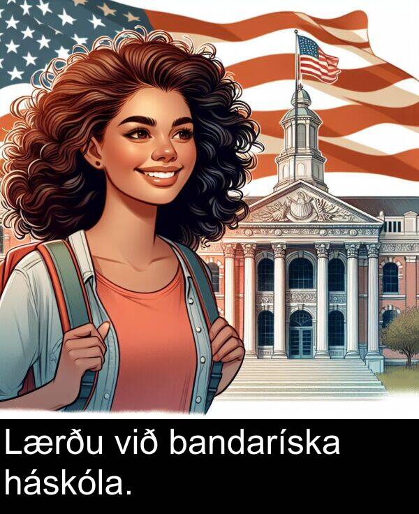 bandaríska: Lærðu við bandaríska háskóla.