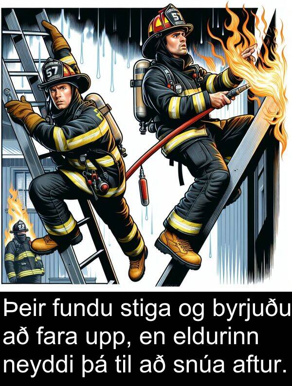 eldurinn: Þeir fundu stiga og byrjuðu að fara upp, en eldurinn neyddi þá til að snúa aftur.