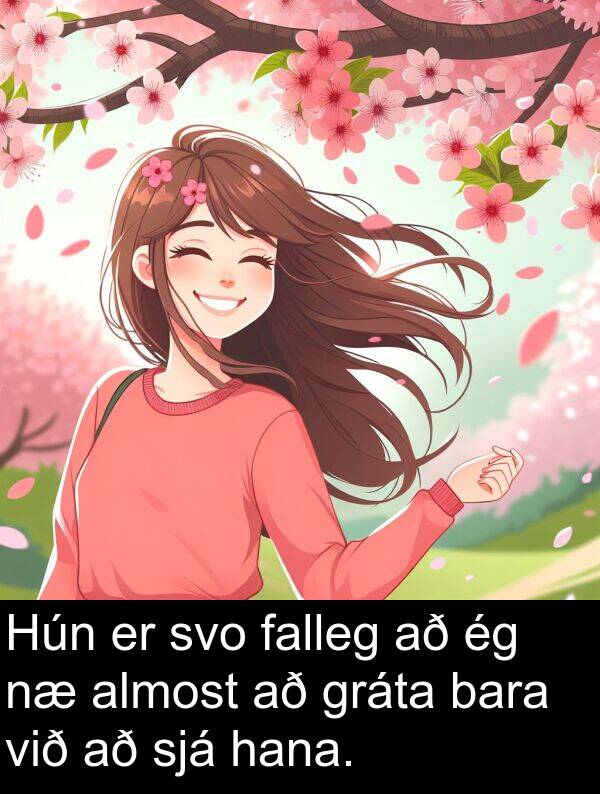 hana: Hún er svo falleg að ég næ almost að gráta bara við að sjá hana.