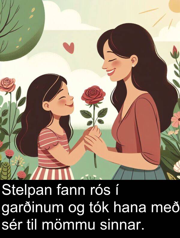 hana: Stelpan fann rós í garðinum og tók hana með sér til mömmu sinnar.