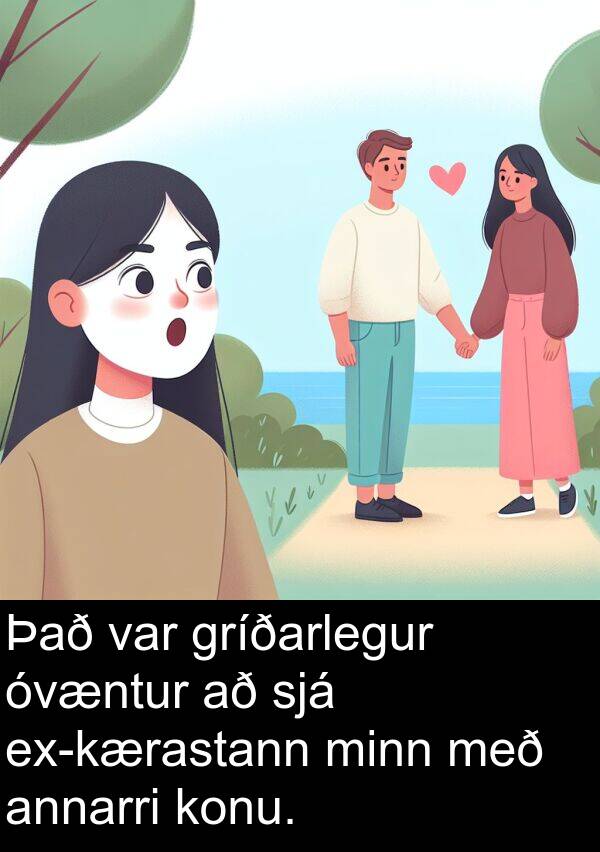 gríðarlegur: Það var gríðarlegur óvæntur að sjá ex-kærastann minn með annarri konu.