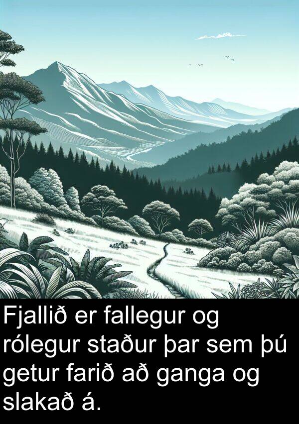 farið: Fjallið er fallegur og rólegur staður þar sem þú getur farið að ganga og slakað á.