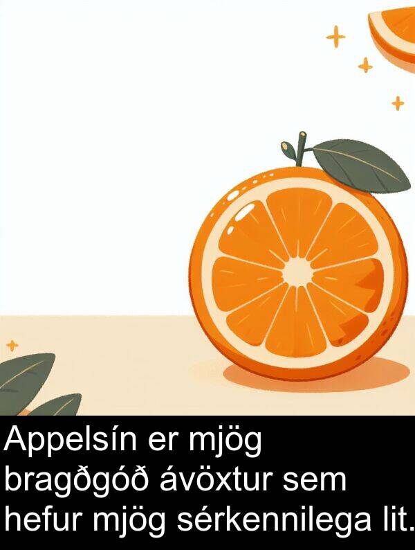 sérkennilega: Appelsín er mjög bragðgóð ávöxtur sem hefur mjög sérkennilega lit.