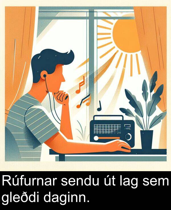 gleðdi: Rúfurnar sendu út lag sem gleðdi daginn.