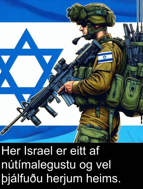 þjálfuðu: Her Israel er eitt af nútímalegustu og vel þjálfuðu herjum heims.