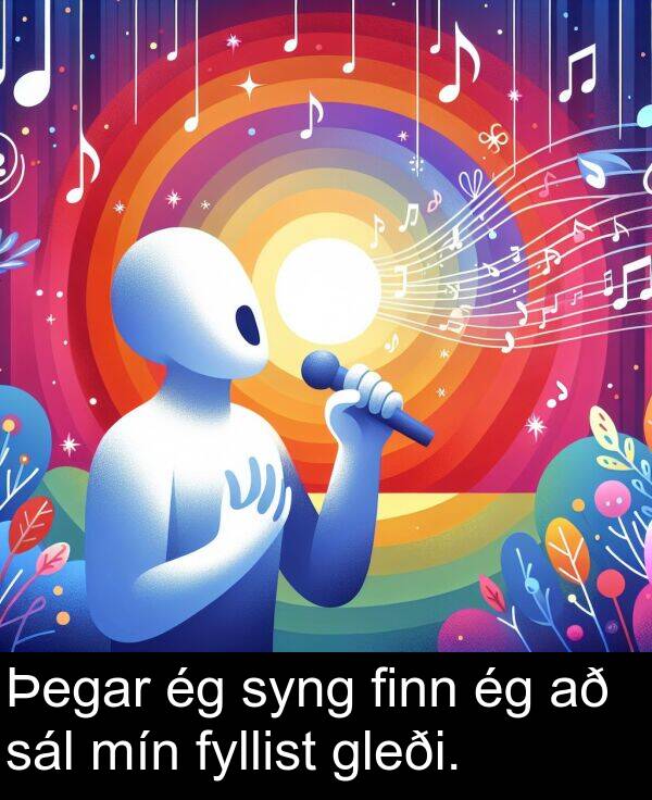 finn: Þegar ég syng finn ég að sál mín fyllist gleði.