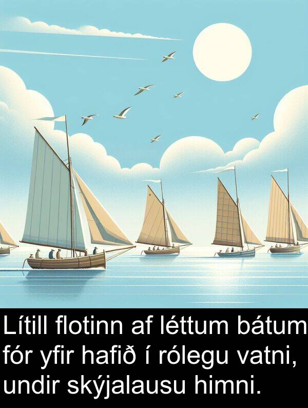 hafið: Lítill flotinn af léttum bátum fór yfir hafið í rólegu vatni, undir skýjalausu himni.