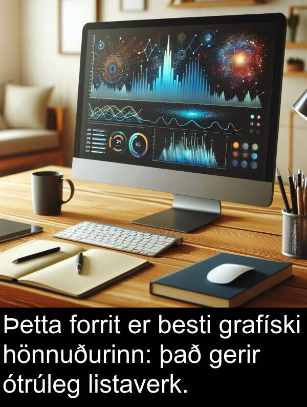 gerir: Þetta forrit er besti grafíski hönnuðurinn: það gerir ótrúleg listaverk.