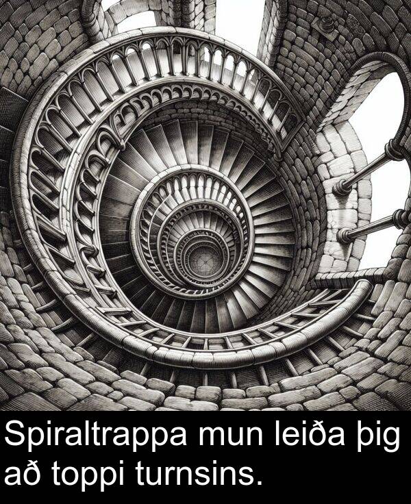 þig: Spiraltrappa mun leiða þig að toppi turnsins.