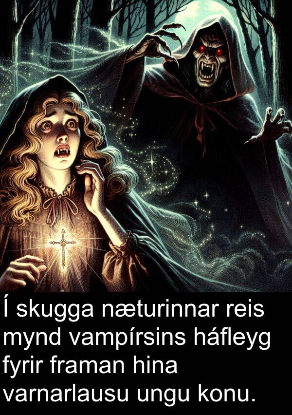 ungu: Í skugga næturinnar reis mynd vampírsins háfleyg fyrir framan hina varnarlausu ungu konu.